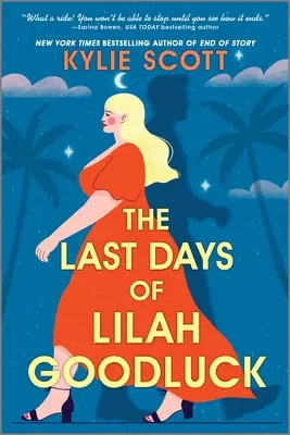 Posledné dni Lilah Goodluckovej - The Last Days of Lilah Goodluck