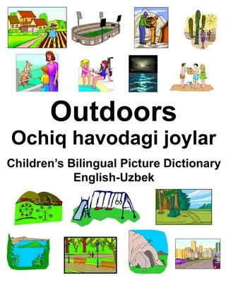 Anglicko-uzbecký vonkajší/Ochiq havodagi joylar Detský dvojjazyčný obrázkový slovník - English-Uzbek Outdoors/Ochiq havodagi joylar Children's Bilingual Picture Dictionary