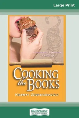 Varenie kníh: Záhada Corinny Chapmanovej (16pt Large Print Edition) - Cooking the Books: A Corinna Chapman Mystery (16pt Large Print Edition)