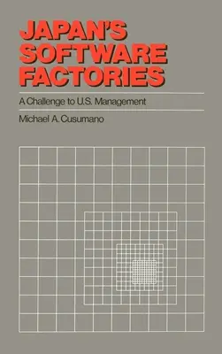 Japonské továrne na softvér: Výzva pre americký manažment - Japan's Software Factories: A Challenge to U.S. Management