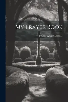 Moja modlitebná knižka - My Prayer Book