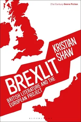 Brexit: Britská literatúra a európsky projekt - Brexlit: British Literature and the European Project