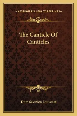 Kántikum kántikov (The Canticle of Canticles) - The Canticle Of Canticles