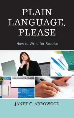 Jednoduchý jazyk, prosím: Ako písať pre výsledky - Plain Language, Please: How to Write for Results