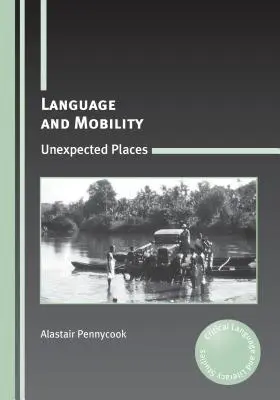 Jazyk a mobilita: Nečakané miesta - Language and Mobility: Unexpected Places