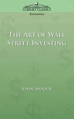 Umenie investovania na Wall Street - The Art of Wall Street Investing