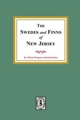 Rodina SWEDES a FINNS v New Jersey - The SWEDES and FINNS in New Jersey