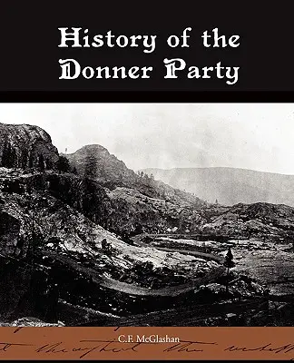 História Donnerovej skupiny - History of the Donner Party