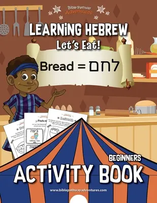 Učenie hebrejčiny: Učíme sa hebrejčinu: Jedzme! Kniha aktivít - Learning Hebrew: Let's Eat! Activity Book