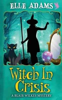 Čarodejnica v kríze - Witch in a Crisis