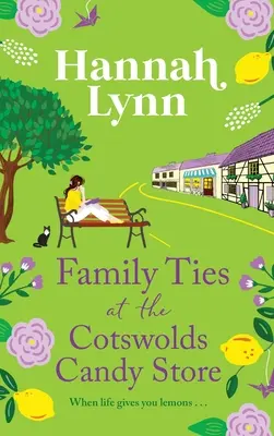 Rodinné putá v cukrárni Cotswolds - Family Ties at the Cotswolds Candy Store