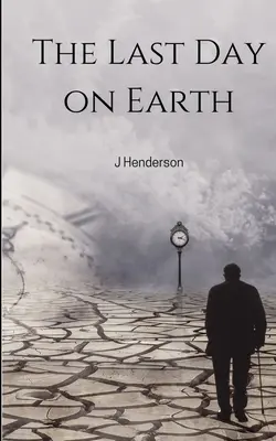 Posledný deň na Zemi - The Last Day on Earth