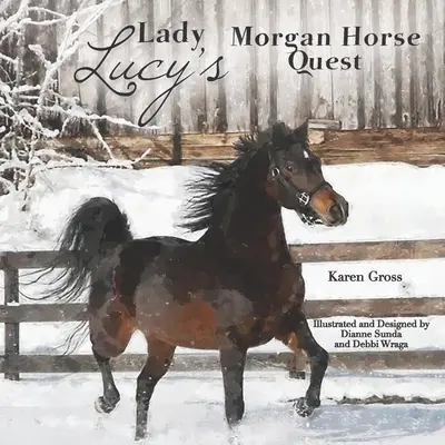 Hľadanie morgánskeho koňa lady Lucy - Lady Lucy's Morgan Horse Quest