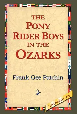 Chlapci na poníkoch v Ozarks - The Pony Rider Boys in the Ozarks