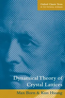 Dynamická teória kryštálových mriežok - Dynamical Theory of Crystal Lattices