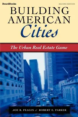Budovanie amerických miest: Hra s mestskými nehnuteľnosťami - Building American Cities: The Urban Real Estate Game