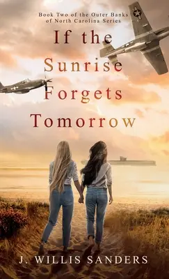 Ak východ slnka zabudne na zajtrajšok - If the Sunrise Forgets Tomorrow