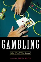 Hazardné hry: Kto vyhrá? Kto prehráva? - Gambling: Who Wins? Who Loses?
