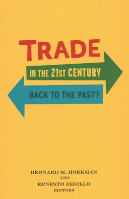 Obchod v 21. storočí: Návrat do minulosti? - Trade in the 21st Century: Back to the Past?