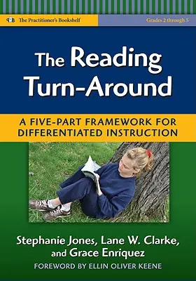Obrat v čítaní: Päťdielny rámec pre diferencovanú výučbu (2.-5. ročník) - The Reading Turn-Around: A Five-Part Framework for Differentiated Instruction (Grades 2-5)