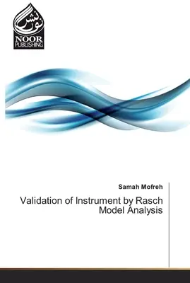 Validácia nástroja pomocou analýzy Raschovho modelu - Validation of Instrument by Rasch Model Analysis