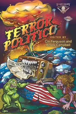 Teror Politico: Kričiaci svet v chaose - Terror Politico: A Screaming World in Chaos