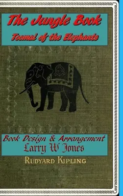 Kniha džunglí - Toomai zo slonov - The Jungle Book - Toomai of the Elephants