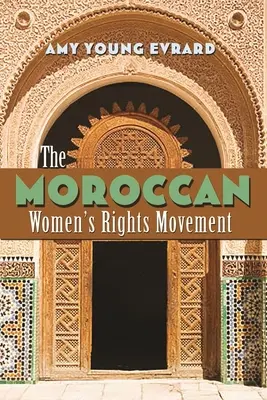 Marocké hnutie za práva žien - The Moroccan Women's Rights Movement