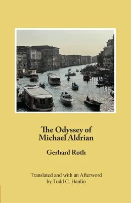 Odysea Michaela Aldriana - The Odyssey of Michael Aldrian