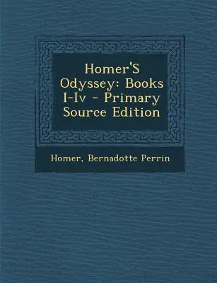 Homérova Odysea: Knihy I-IV - Homer's Odyssey: Books I-IV