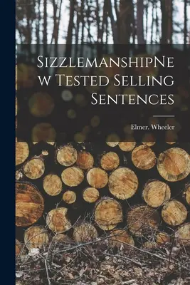 SizzlemanshipNové otestované vety, ktoré sa predávajú - SizzlemanshipNew Tested Selling Sentences