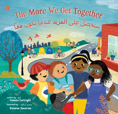 Čím viac sme spolu (dvojjazyčná arabčina a angličtina) - The More We Get Together (Bilingual Arabic & English)