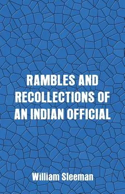 Potulky a spomienky indického úradníka - Rambles and Recollections of an Indian Official