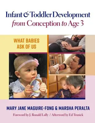 Vývoj dojčiat a batoliat od počatia do 3 rokov: Čo od nás deti žiadajú - Infant and Toddler Development from Conception to Age 3: What Babies Ask of Us