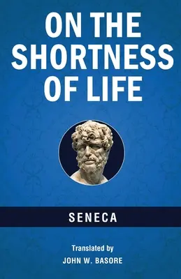 O krátkosti života - On the Shortness of Life