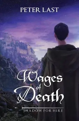 Mzda smrti: Kniha 1: Séria Shadow For Hire - Wages of Death: Shadow For Hire Series - Book 1