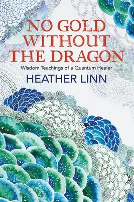 Žiadne zlato bez draka - No Gold Without the Dragon