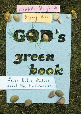 Božia zelená kniha: Čo hovorí Biblia o otázkach životného prostredia? - God's Green Book: What Does the Bible Say about Environmental Issues?