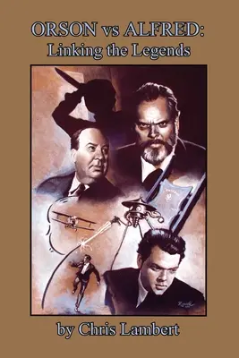 Orson vs. Alfred: Spájanie legiend - Orson vs Alfred: Linking the Legends