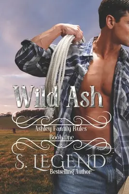 Divoký popol: (Ashley Family Rules Book One) - Wild Ash: (Ashley Family Rules Book One)