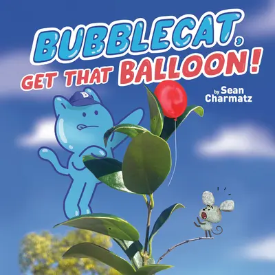 Bubblecat, chyť ten balón! - Bubblecat, Get That Balloon!
