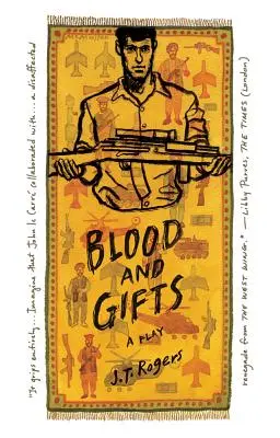 Krv a dary: Divadelná hra - Blood and Gifts: A Play