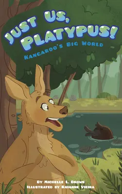 Len my, Platypus! - Just Us, Platypus!