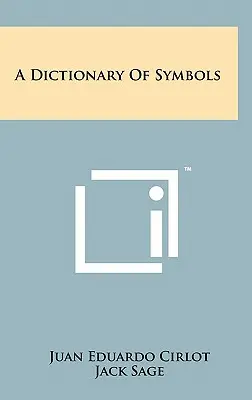 Slovník symbolov - A Dictionary Of Symbols