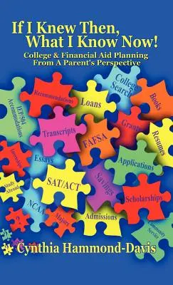 Keby som vtedy vedel, čo viem teraz! Plánovanie vysokej školy a finančnej pomoci z pohľadu rodiča - If I Knew Then, What I Know Now! College and Financial Aid Planning From A Parent's Perspective