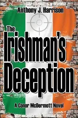 Podvody írskeho muža (The Irishman's Deception) - The Irishman's Deception