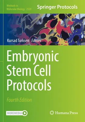 Protokoly embryonálnych kmeňových buniek - Embryonic Stem Cell Protocols