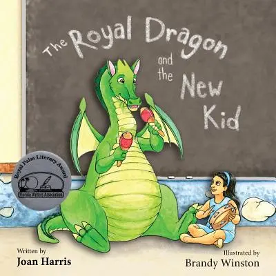 Kráľovský drak a nové dieťa - The Royal Dragon and the New Kid