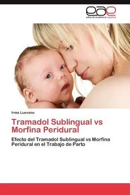 Tramadol sublingválne vs Morfina peridurálne - Tramadol Sublingual Vs Morfina Peridural