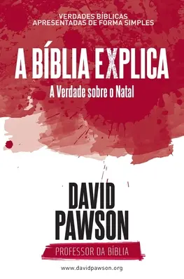 Bblia vysvetľuje - Pravda o narodení - A Bblia Explica - A Verdade sobre o Natal